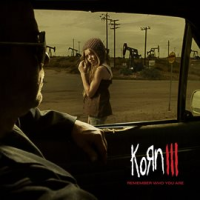 Korn_III__Remember_Who_You_Are
