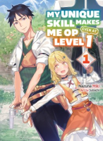 My_unique_skill_makes_me_OP_even_at_level_1
