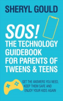 SOS__the_technology_guidebook_for_parents_of_tweens___teens