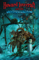 Howard_Lovecraft_and_the_Undersea_Kingdom