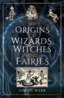 The_Origins_of_Wizards__Witches_and_Fairies