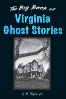 The_Big_Book_of_Virginia_Ghost_Stories